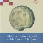 Mani's living Gospel: انجیل زنده مانی و سروده‌های انجیلی
