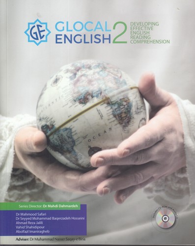 جهانی بومی ۲: افزایش مهارت‌های خواندن و درک مفاهیم؛ GLOCAL ENGLISH ۲ (با سی‌دی)