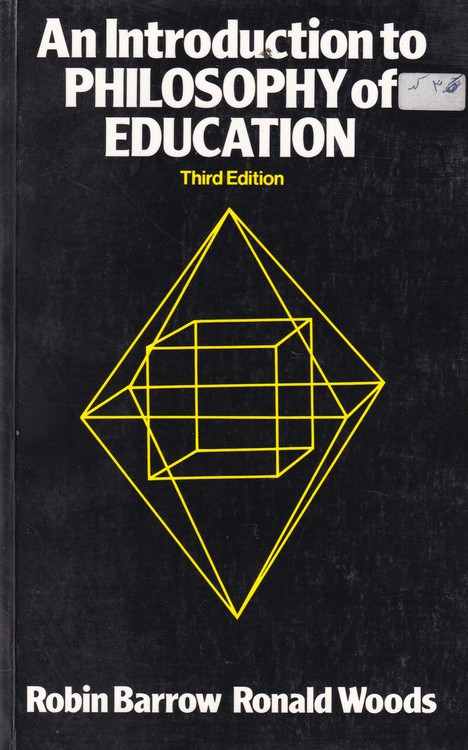 An Introduction to Philosophy of Education ۳rd Edición