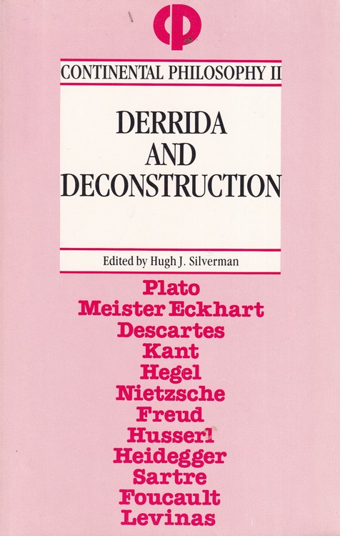 Derrida and Deconstruction (Continental Philosophy)
