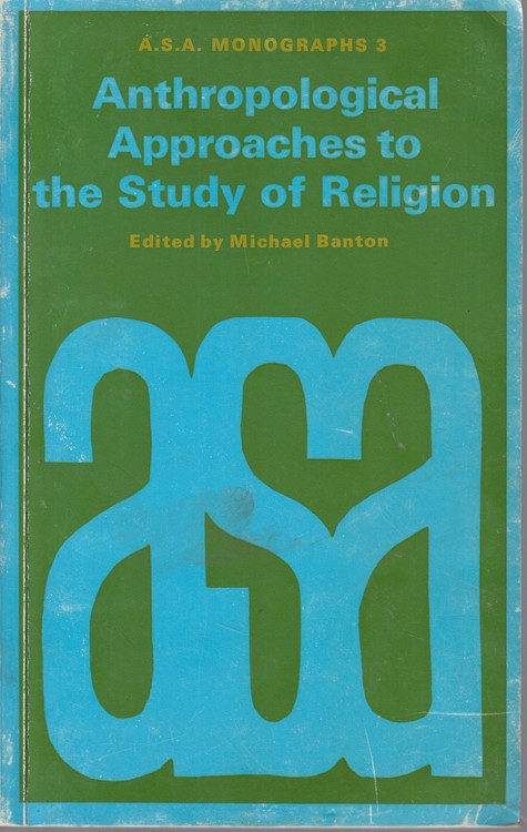 Anthropological Approaches to the Study of Religion