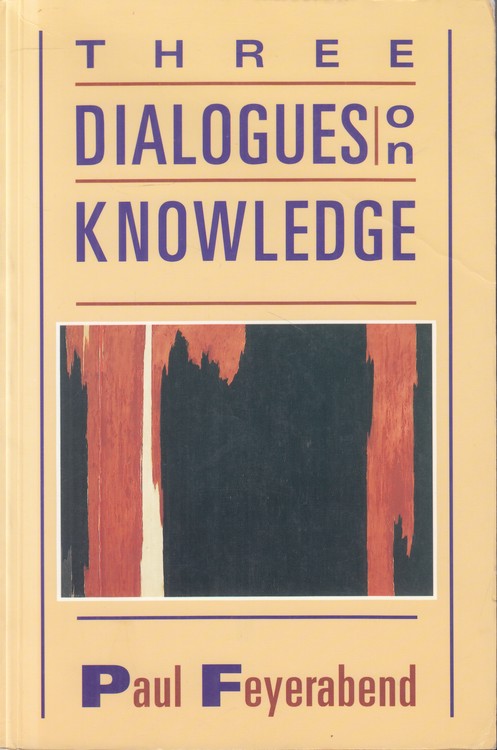 THREE DIALOGUES ON KNOWLEDGE