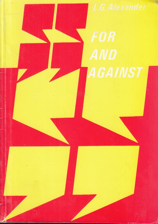 FOR AND AGAINST