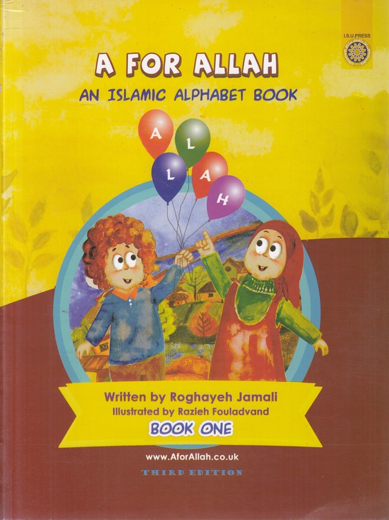 A FOR ALLAH؛ AN ISLAMIC ALPHABET BOOK
