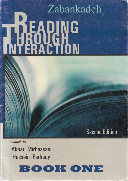 READING THROUGH INTERACTON ۱: SECOND EDITION