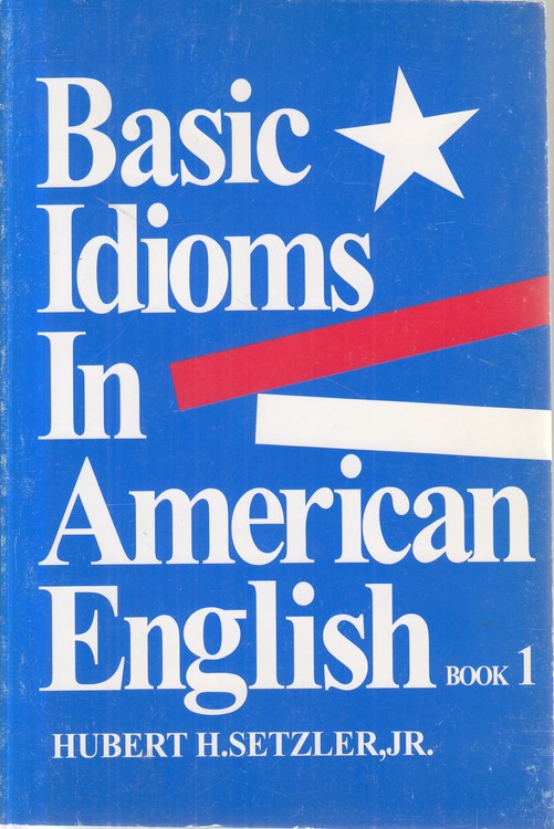 Basic Idioms In American English: book ۱