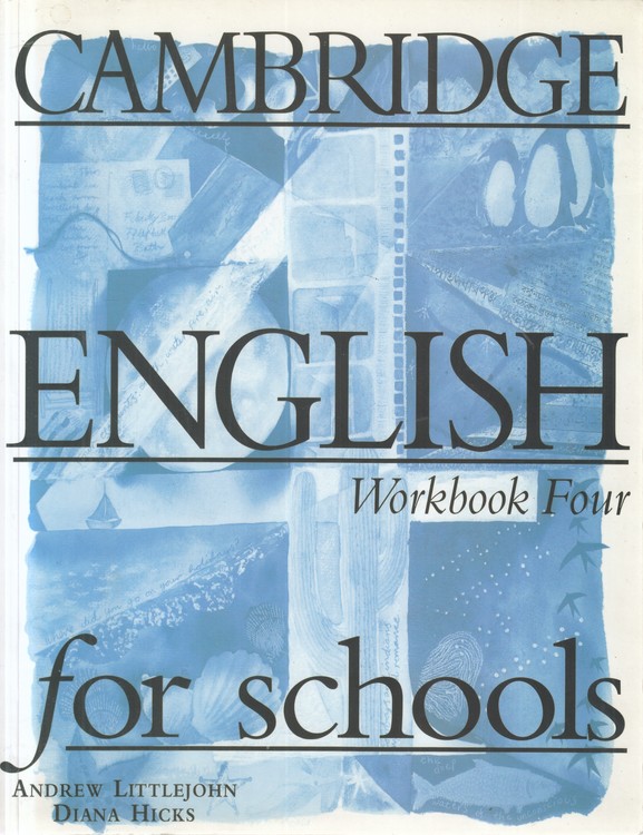 Cambridge English for Schools:Workbook Four