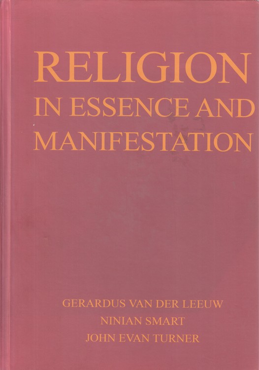 RELIGION IN ESSENCE AND MANIFESTATION